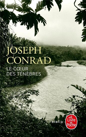 Couverture du livre « Le coeur des ténèbres » de Joseph Conrad aux éditions Le Livre De Poche