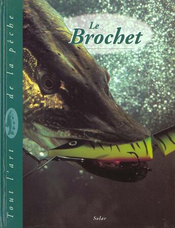 Couverture du livre « Le Brochet » de Van Vliet John aux éditions Solar