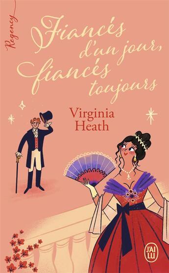 Couverture du livre « Fiancés d'un jour, fiancés toujours » de Heath Virginia aux éditions J'ai Lu