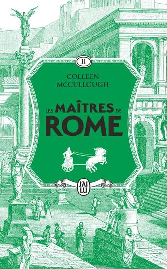 Couverture du livre « Les maîtres de Rome Tome 2 : La Couronne d'herbe » de Colleen Mc Cullough aux éditions J'ai Lu