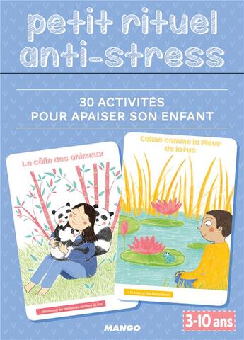 Couverture du livre « Petit rituel anti-stress ; 30 activités pour apaiser son enfant » de Gilles Diederichs aux éditions Mango