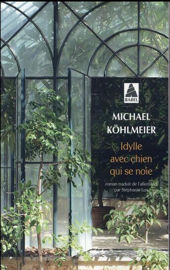 Couverture du livre « Idylle avec chien qui se noie » de Michael Kohlmeier aux éditions Actes Sud