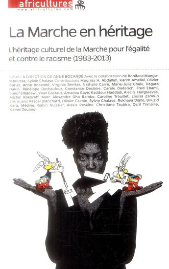 Couverture du livre « Revue africultures T.97 ; la marche en héritage ; l'héritage culturel de la marche pour l'égalité et contre le racisme, 1983-2013 » de Revue Africultures aux éditions L'harmattan