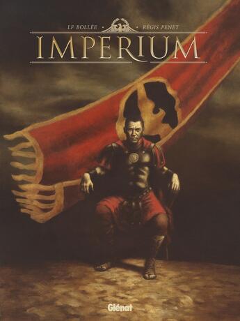 Couverture du livre « Imperium » de Laurent-Frederic Bollee et Regis Penet aux éditions Glenat