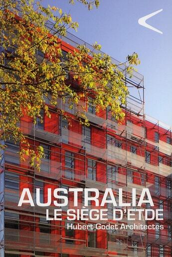 Couverture du livre « Australia, le siège d'ETDE » de Delphine Desveaux aux éditions Archibooks