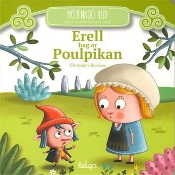 Couverture du livre « Erell hag ar poulpikan » de Christophe Boncens aux éditions Beluga