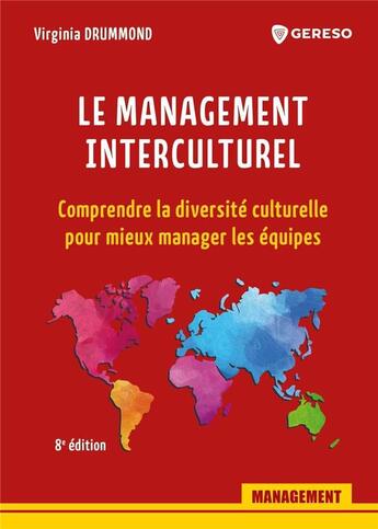 Couverture du livre « Le management interculturel : comprendre la diversité culturelle pour mieux manager les équipes (8e édition) » de Drummond Virginia aux éditions Gereso