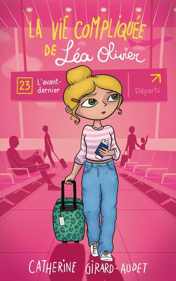 Couverture du livre « La vie compliquée de Léa Olivier Tome 23 : l'avant-dernier » de Catherine Girard-Audet aux éditions Les 3 As