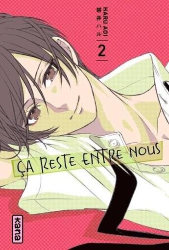 Couverture du livre « Ça reste entre nous Tome 2 » de Haru Aoi aux éditions Kana