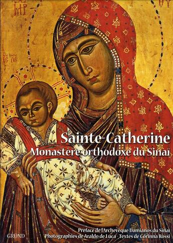 Couverture du livre « Sainte-catherine, monastère orthodoxe du sinaï » de Corinna Rossi aux éditions Grund