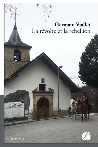 Couverture du livre « La révolte et la rébellion » de Germain Viallet aux éditions Editions Du Panthéon