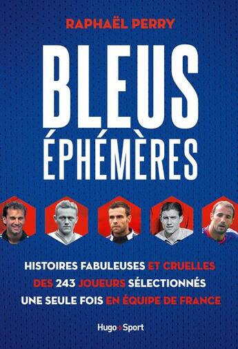 Couverture du livre « Bleus éphémères » de Raphael Perry aux éditions Hugo Sport