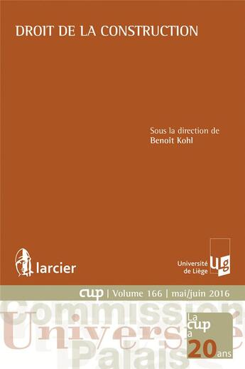 Couverture du livre « Droit de la construction » de Benoit Kohl aux éditions Larcier