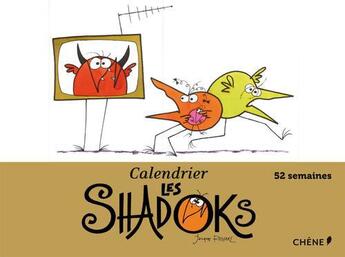 Couverture du livre « Calendrier les Shadoks » de  aux éditions Chene