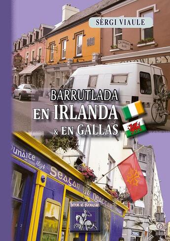 Couverture du livre « Barrutlada en Irlanda e en Gallas » de Sèrgi Viaule aux éditions Editions Des Regionalismes