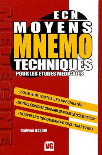 Couverture du livre « ECN moyens mnemotechniques pour les études médicales » de Radwan Kassir aux éditions Vernazobres Grego