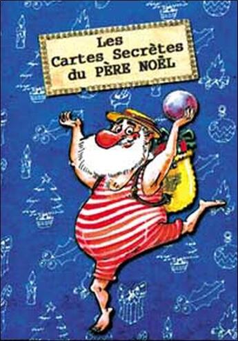 Couverture du livre « Cartes secretes du pere noel » de Eric Tournaire aux éditions Clc