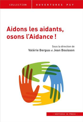 Couverture du livre « Aidons les aidants, osons l'aidance » de Jean Bouisson et Valerie Bergua aux éditions In Press
