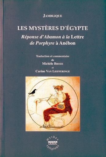 Couverture du livre « Les mystères d'Egypte ; réponse d'Abamon à la lettre de Porphyre à Anébon » de Jamblique aux éditions Ousia