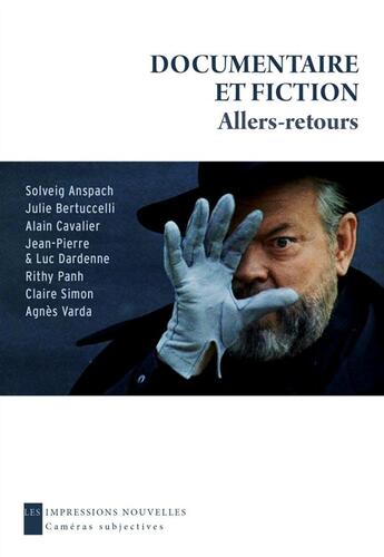 Couverture du livre « Documentaire et fiction, allers-retours » de José Moure et N. T. Binh aux éditions Impressions Nouvelles