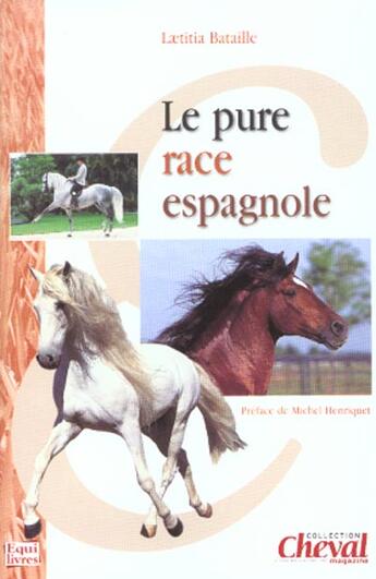 Couverture du livre « Le pure race espagnole » de Laetitia Bataille aux éditions Equilivres