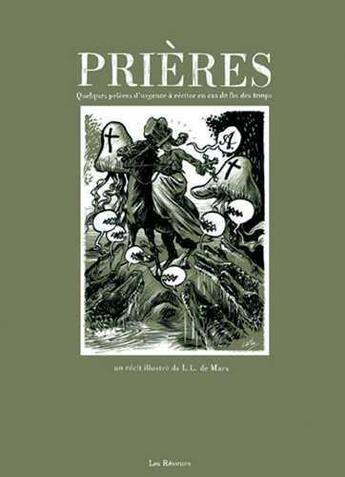 Couverture du livre « Prières, quelques prières d'urgence à réciter en cas de fin des temps » de Ll De Mars aux éditions Les Reveurs