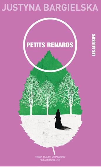 Couverture du livre « Petits renards » de Justyna Bargielska aux éditions Les Allusifs