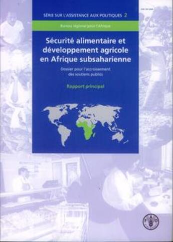 Couverture du livre « Securite alimentaire et developpement agricole en afrique subsaharienne. dossier pour l'accroissemen » de Kidane Weldeghaber aux éditions Fao