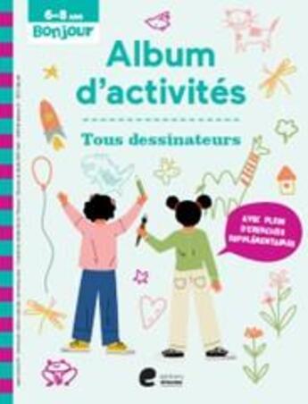 Couverture du livre « Tous dessinateurs » de Redaction Averbode aux éditions Editions Erasme