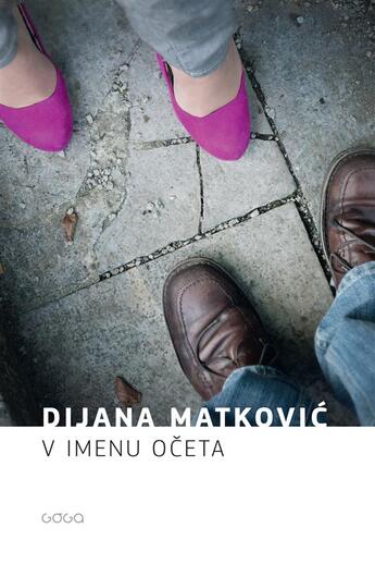 Couverture du livre « V imenu oceta » de Dijana Matkovi''C aux éditions Epagine