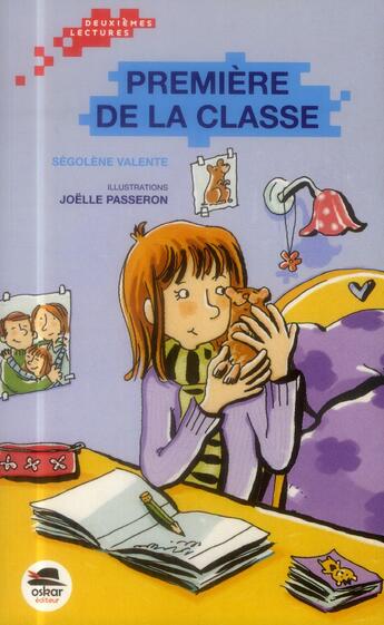 Couverture du livre « Première de la classe » de Segolene Valente et Joelle Passeron aux éditions Oskar