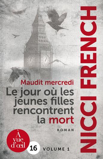 Couverture du livre « Maudit mercredi ; le jour où les jeunes filles rencontrent la mort » de Nicci French aux éditions A Vue D'oeil