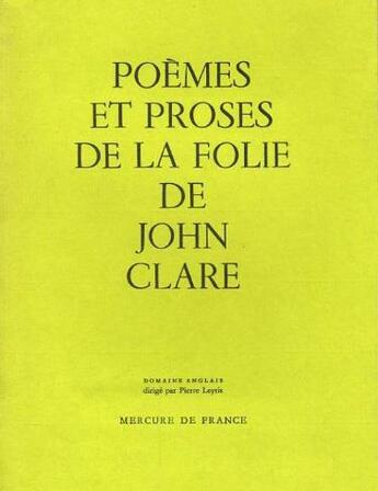 Couverture du livre « Poèmes et proses de la folie » de John Clare aux éditions Mercure De France