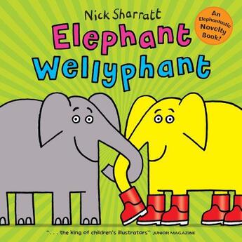 Couverture du livre « ELEPHANT WELLYPHANT » de Nick Sharratt aux éditions Scholastic