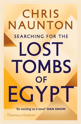 Couverture du livre « Searching for the lost tombs of egypt (paperback) » de Chris Naunton aux éditions Thames & Hudson