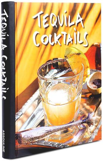 Couverture du livre « Tequila cocktails » de Brian Van Flandern aux éditions Assouline