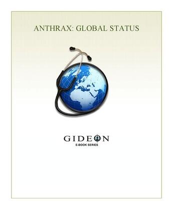 Couverture du livre « Anthrax ; global status » de Gideon Informatics Inc. aux éditions Gideon Informatics