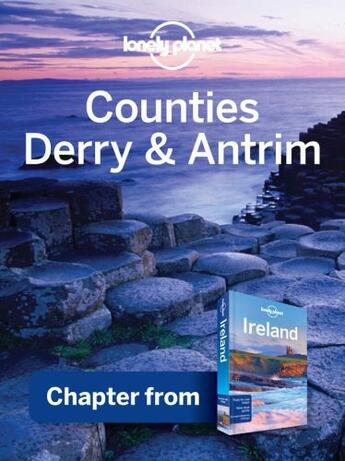 Couverture du livre « Lonely Planet Counties Derry & Antrim » de Lonely Planet aux éditions Loney Planet Publications