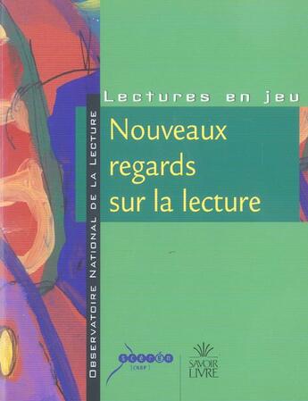 Couverture du livre « Nouveaux regards sur la lecture » de  aux éditions Hachette Education