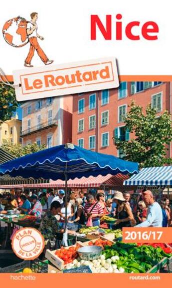 Couverture du livre « Guide du Routard ; Nice (édition 2016/2017) » de Collectif Hachette aux éditions Hachette Tourisme