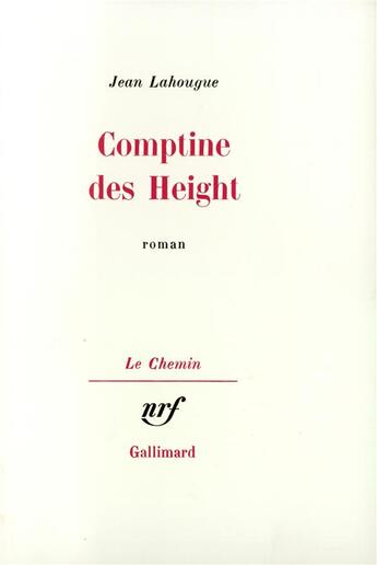 Couverture du livre « Comptine des height » de Jean Lahougue aux éditions Gallimard