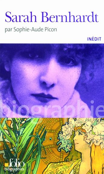 Couverture du livre « Sarah Bernhardt » de Sophie-Aude Picon aux éditions Folio