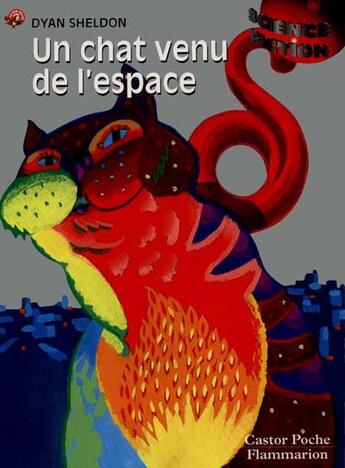 Couverture du livre « Chat venu de l'espace (le) - - science-fiction, junior des 7/8ans » de Sheldon Dyan aux éditions Pere Castor