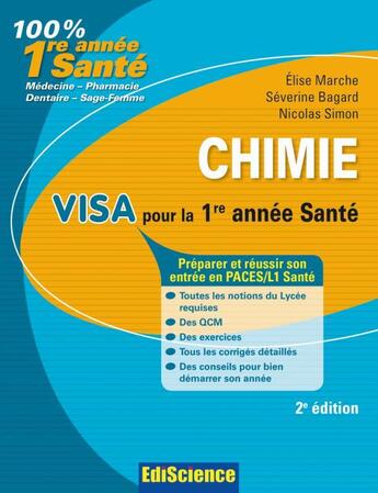 Couverture du livre « Chimie ; visa pour la 1ère année santé (2e édition) » de Marche/Bagard/Simon aux éditions Dunod