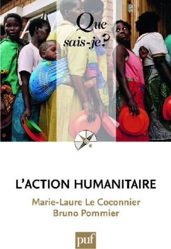 Couverture du livre « L'action humanitaire » de Le Coconnier Marie-L aux éditions Que Sais-je ?