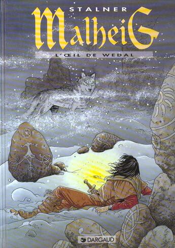 Couverture du livre « Malheig t.3 ; l'oeil de Wedal » de Eric Stalner aux éditions Dargaud