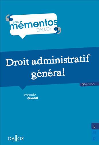 Couverture du livre « Droit administratif général (3e édition) » de Pascale Gonod aux éditions Dalloz