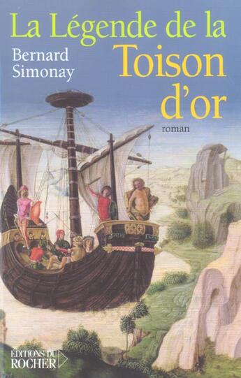 Couverture du livre « La legende de la toison d'or » de Bernard Simonay aux éditions Rocher