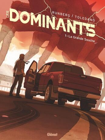 Couverture du livre « Les Dominants Tome 1 : la grande souche » de Sylvain Runberg et Marcial Toledano aux éditions Glenat