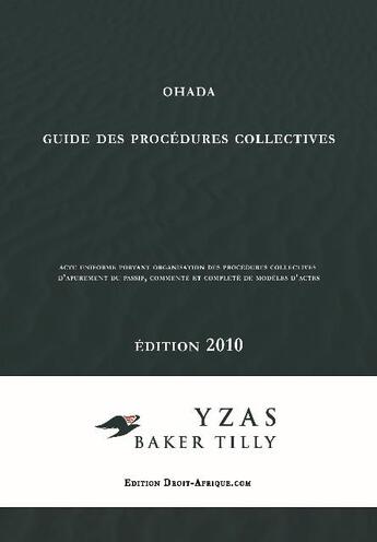 Couverture du livre « Ohada ; guide des procédures collectives (édition 2010) » de Yao Koffi Noel aux éditions Droit-afrique.com